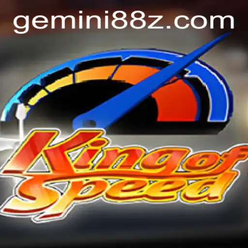 KingofSpeed: Unleashing the Thrills of GEMINI 88