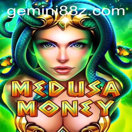 Explore the Mythical World of MedusaMoney with GEMINI 88