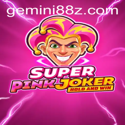 Exploring the Thrilling World of SuperPinkJoker: Unveiling GEMINI 88